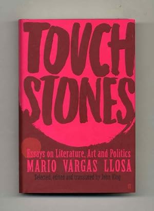 Touchstones: Essays On Literature, Art And Politics - 1st UK Edition/1st Printing