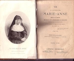 VIE DE LA REVERENDE MERE MARIE-ANNE MARIA DE LA FRUGLAYE RELIGIEUSE DE LA CONGREGATION DE NOTRE D...