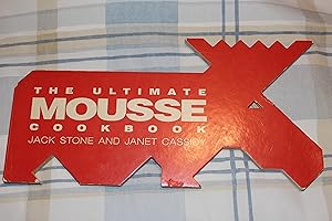 The Ultimate Mousse Cookbook (cook book)