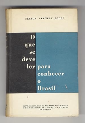 O que se deve ler para conhecer o Brasil.