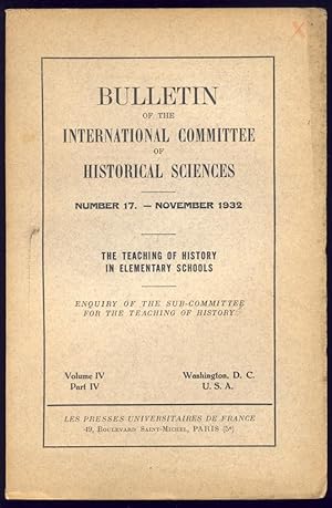 Bulletin of the International Committee of Historical Sciences. Volume IV, Part IV. No 17 - Novem...