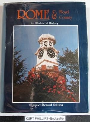 ROME & Floyd County An Illustrated History 1834-1984