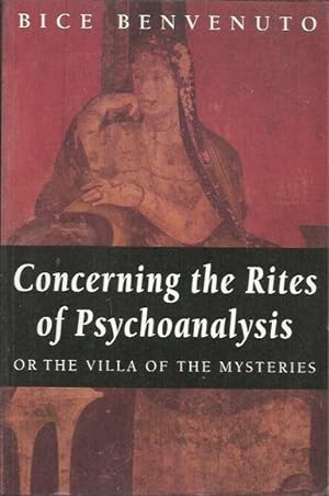 Concerning the Rites of Psychoanalysis or the Villa of the Mysteries