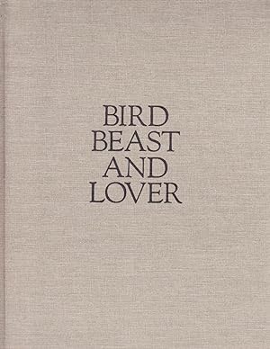 Bird Beast and Lover Poems and Woodcuts