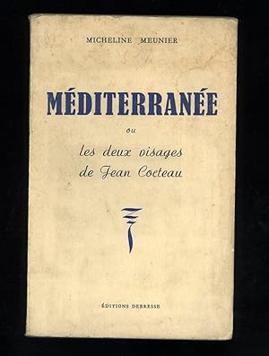 MEDITERRANEE (OU LES DEUX VISAGES DE JEAN COCTEAU)
