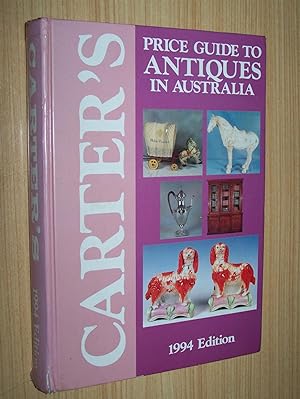 Carter's Price Guide To Antiques In Australia 1994