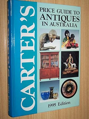 Carter's Price Guide To Antiques In Australia 1995