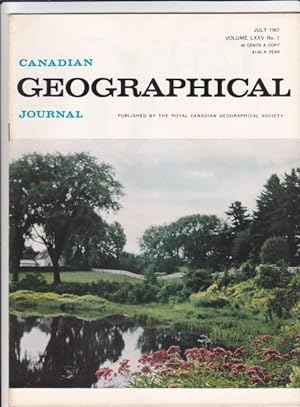 Canadian Geographical Journal, July 1967 - Eskimo Stone Boat, The Prairies & the Ducks, The Macke...