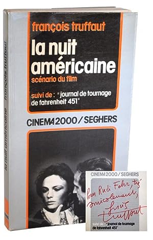 LA NUIT AMÉRICAINE: SCENARIO DU FILM; SUIVI DE: "JOURNAL DE TOURNAGE DE FAHRENHEIT 451."