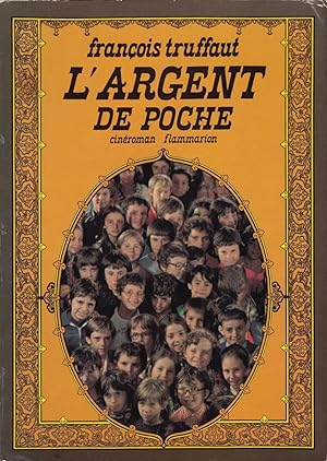 L'ARGENT DE POCHE (SMALL CHANGE) - INSCRIBED BY TRUFFAUT