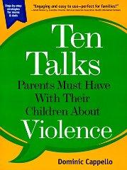 Ten Talks Parents Must Have with Their Children about Violence