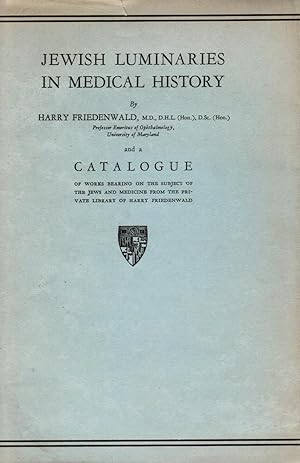 Jewish Luminaries In Medical History