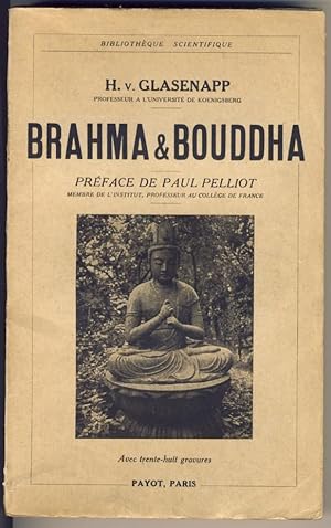 Brahma & Bouddha ( Les religions de l'Inde dans leur évolution historique )