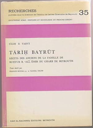 Tarih Bayrut: Recits des Anciens de la Famille de Buhtur B. Ali, Emir du Gharb de Beyrouth