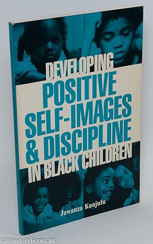 Developing positive self-images and discipline in black children