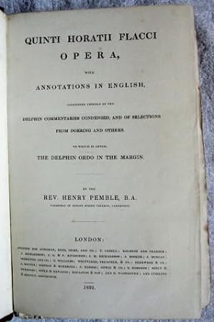 Quinti Horatii Flacci Opera, with Annotations in English, Consisting Chiefly of the Delphin Comme...