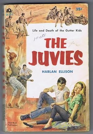 The JUVIES. (Ace D-513; Juvenile Delinquency) Life and Death of the Gutter Kids. Cavaliers's Club...