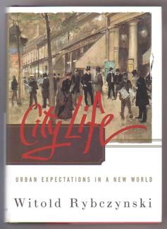 City Life: Urban Expectations in a New World