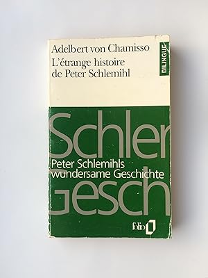 Peter Schlemihls wundersame Geschichte / L'étrange histoire de Peter Schlemihl - bilingue, en fra...
