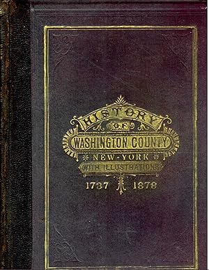 HISTORY OF WASHINGTON CO. NEW YORK 1737 to 1878--.
