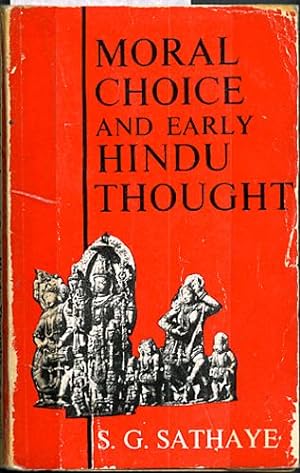 Moral Choice and Early Hindu Thought