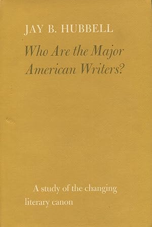 Who Are The Major American Writers: A Study Of The Changing Literary Canon