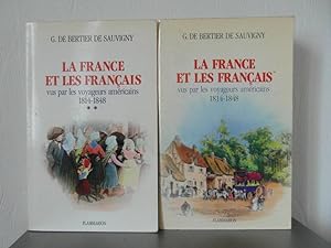 La France et les français vus par les voyageurs americains-1814-1848 Tome 1 et 2