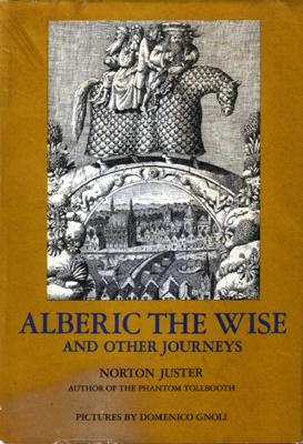 Alberic the Wise and Other Journeys (Inscribed By Author)