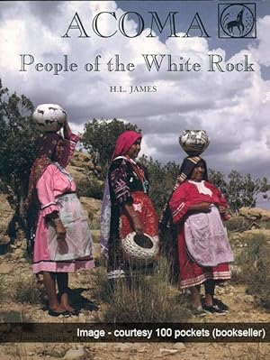 ACOMA : People of the White Rock (Revised Edition)