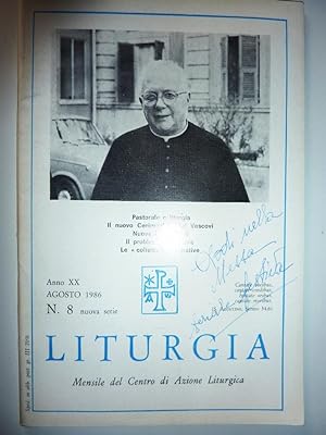 "Anno XX, Agosto 1986 N. 8 Nuova Serie LITURGIA, Mensile del Centro di Azione Liturgica : Pastora...