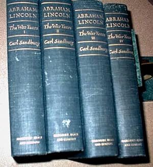 Abraham Lincoln the War Years in Four Volumes
