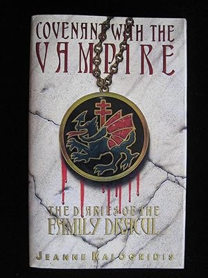 COVENANT WITH THE VAMPIRE: The Diaries of the Family Dracul