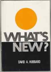 What's New? Thoughts on New Things Happening to God's People