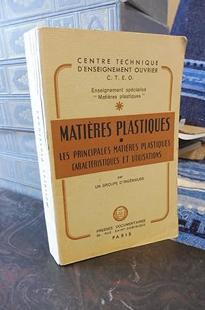 Matières Plastiques - Les Principales Matières Plastiques Caractéristiques et Utilisations