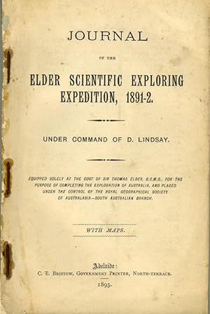 Journal of the Elder Scientific Exploring Expedition, 1891-2. Under Command of D. Lindsay