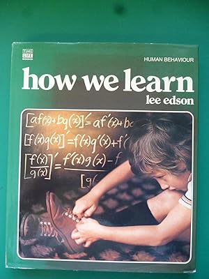How We Learn (Time-Life Books Human Behaviour Series)