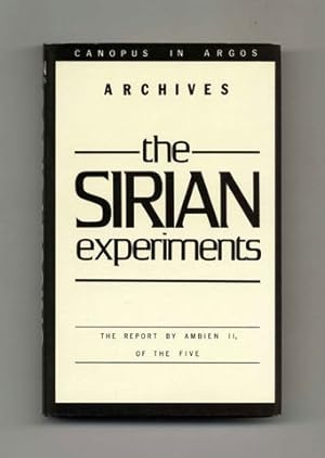 The Sirian Experiments: The Report by Ambien II, of the Five - 1st Edition/1st Printing