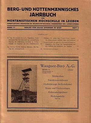 Berg- und Hüttenmännisches Jahrbuch der montanistischen Hochschule in Leoben. 77. Jahrgang 1929, ...