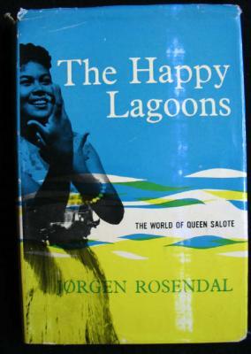 The Happy Lagoons : The World of Queen Salote