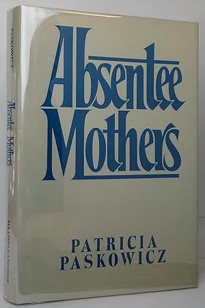 Absentee Mothers
