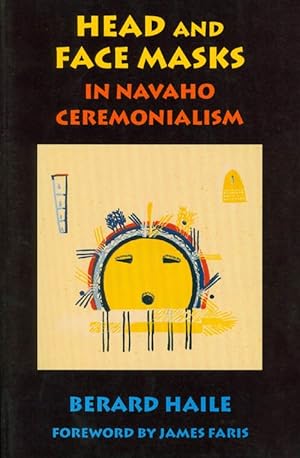 Head and Face Masks in Navaho Ceremonialism