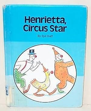 Henrietta, Circus Star