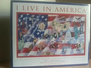 I Live In America - An Illustrated Tour of America * S I G N E D * // FIRST EDITION //