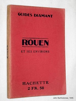 Guides Diamant. Rouen et Ses Environs