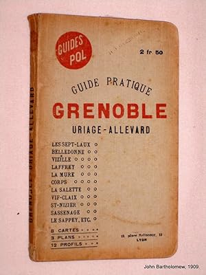 Guides POL. GUIDE PRATIQUE de GRENOBLE, Uriage, Allevard.