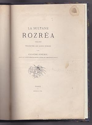 La Sultane Rozréa ; Ballade Traduite De Lord Byron Par Eugène Pinemol , Élève Du Petit Séminaire ...