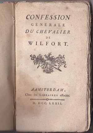 Confession Générale Du Chevalier De Wilfort