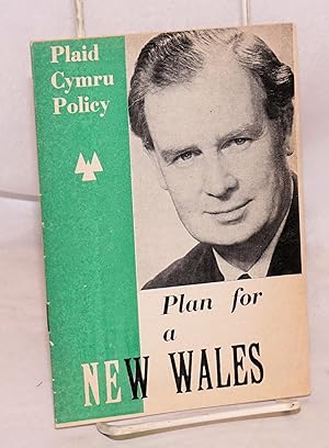 Plaid Cymru policy: Plan for a new Wales
