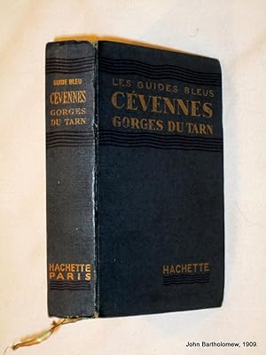 Les Guides Bleus. Cévennes, Velay, Vivarais, Rouergue, Albigeois, Georges du Tarn, Languedoc, Méd...