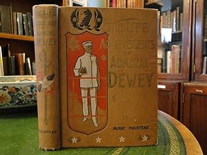 LIFE AND ACHIEVEMENTS OF ADMIRAL DEWEY from Montpelier to Maila